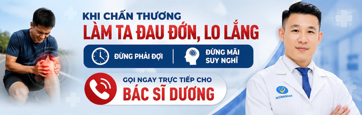 Đừng ngần ngại hãy gọi cho Bác Sĩ Dương ngay